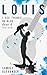 Louis (I See Things In Blue: Poetry Edition Book 6)