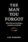 The Man You Forgo...