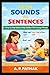 From Sounds to Sentences: A...