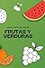 Frutas Y Verduras
