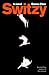 Switzy: A Novel