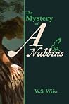 The Mystery of A Nubbins