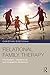 Relational Family Therapy: ...