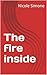 The fire inside (Follow along hypnotherapy for children Book 1)