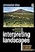 Interpreting Landscapes: Ge...