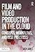 Film and Video Production i...