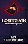 Losing Air: Dark ...