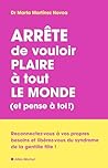 Arrête de vouloir...