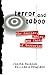 Terror and Taboo: The Folli...