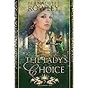 The Lady's Choice by Bernadette Rowley