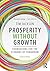 Prosperity without Growth: Foundations for the Economy of Tomorrow