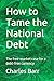 How to Tame the National De...