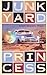 Junkyard Princess by Robyn Saunders Wilson