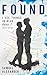 Found (I See Things In Blue: Poetry Edition Book 7)