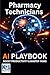 Pharmacy Technicians by KB BlueTree Publishing