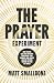 The Prayer Experiment: How ...