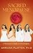 Sacred Menopause by Ahriana Platten Ph.D.