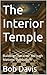 The Interior Temple: Buildi...