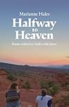 Halfway to Heaven by Marianne Hales
