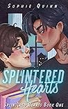 Splintered Hearts