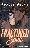 Fractured Souls by Sophie   Quinn