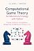 Computational Game Theory for Markets & Strategy with Python: Pricing, Auctions, Competition, Bargaining, and Mechanism Design in Code