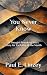 You Never Know (Flash Ficti...