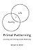 Primal Patterning: Survivin...