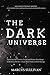 The Dark Universe: Explorin...