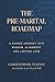 The Pre-Marital Roadmap by Christopher Turney