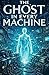 The Ghost in Every Machine