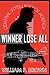 Winner Lose All (Amongst My Enemies)