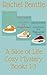 A Slice of Life Cozy Myster...