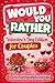 Would You Rather? Valentine...