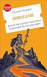 Légendes de la Te...