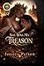 She Was My Treason by Jessica Patton