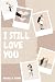 I Still Love You (Almost Love #1)
