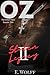 OZ II: Stolen Legacy (Seaso...