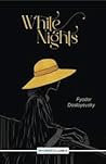 White Nights by Fyodor Dostoevsky