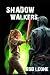 Shadow Walkers