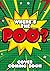 Jingle Smells!: Book 2 (Where's the Poo? - A Comic Book Story)