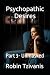 Psychopathic Desires: Part ...