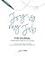 JOY Is My Job - The Journal...