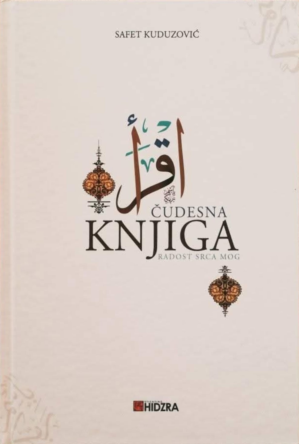 Čudesna Knjiga - radost srca mog