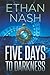 Five Days to Darkness: A Su...