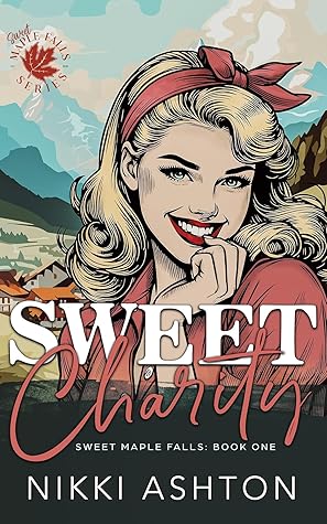 Cover of Sweet Charity (Sweet Maple Falls #1)
