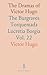 The Dramas of Victor Hugo: ...