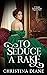 To Seduce A Rake
