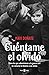 Cuéntame el olvido: Cómo los que sobrevivieron a la Guerra Civil no contaron la Historia a sus nietos