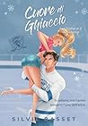 Cuore Di Ghiaccio: tra l’odio e il desiderio (Gladiatori dell’Hockey Vol. 1) (Italian Edition)